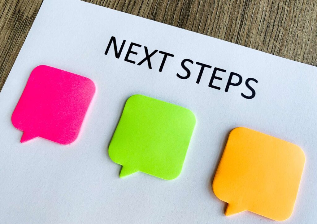Embracing Future Change: Next Steps