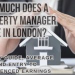 How Much Does a Property Manager Make in London? Salary Guide, Average Pay, and Entry-to-Experienced Earnings